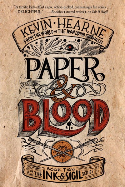 Paper & Blood: Book Two of the Ink & Sigil Series.