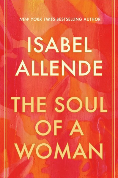 The soul of a woman [electronic resource] / Isabel Allende.