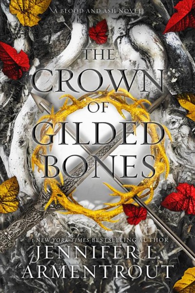 The crown of gilded bones / Jennifer L. Armentrout.