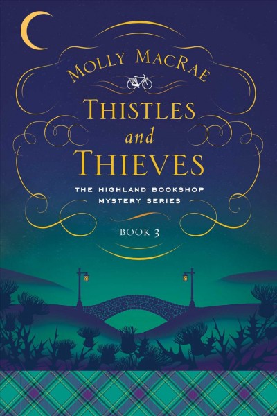 Thistles and thieves / Molly MacRae.