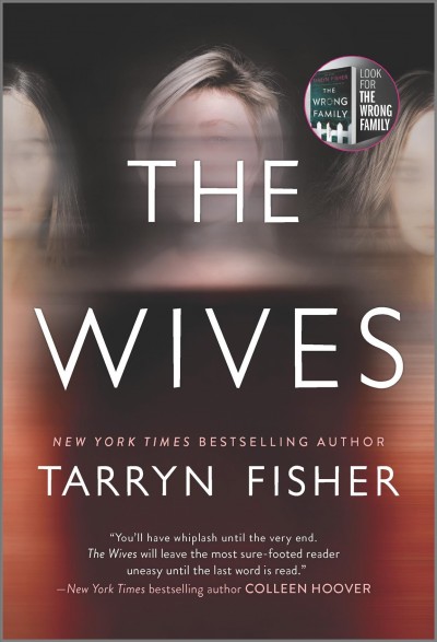 The wives / Tarryn Fisher.