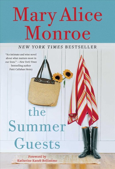 The summer guests / Mary Alice Monroe.