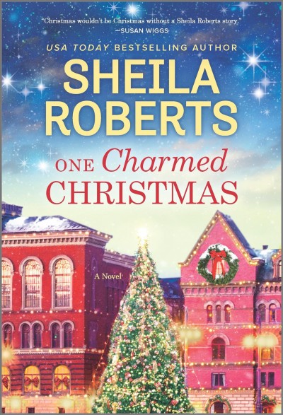 One charmed Christmas / Sheila Roberts.