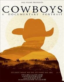 Cowboys [videorecording] : a documentary portrait / directed by John Langmore.