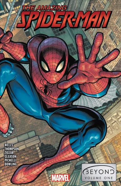 The amazing Spider-Man. Beyond. Volume 1.