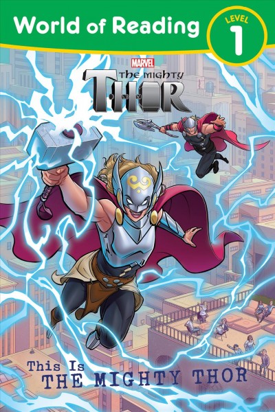 This is the Mighty Thor / adapted by Emeli Juhlin ; illustrated by Devin Taylor and Vita Efemova.