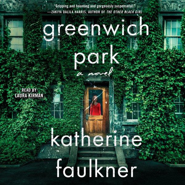 Greenwich Park [electronic resource] / Katherine Faulkner.
