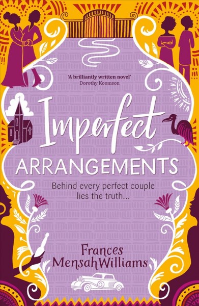 Imperfect arrangements / Frances Mensah Williams.