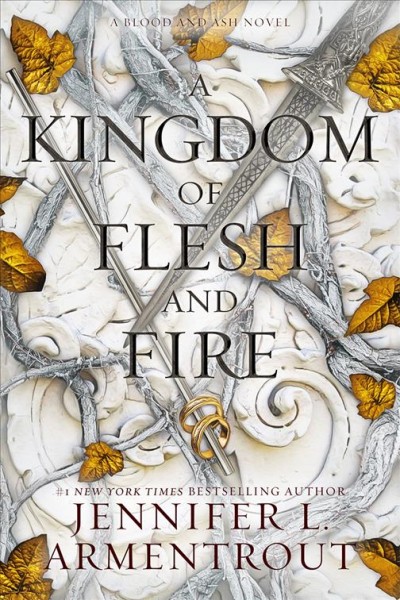 A Kingdom of flesh and fire / Jennifer L. Armentrout.