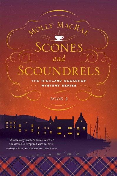 Scones and scoundrels/ Molly Macrae.
