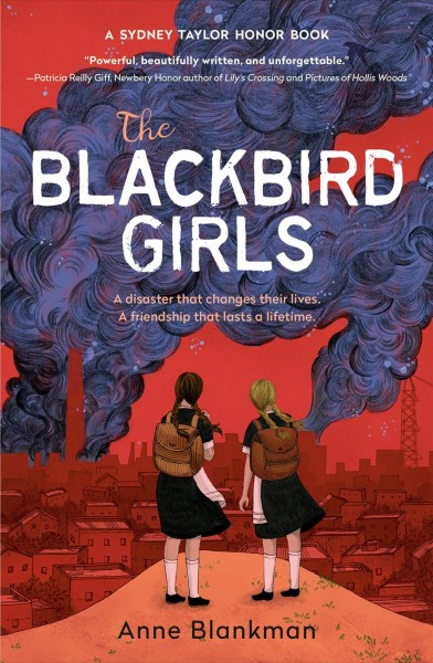 The blackbird girls / by Anne Blankman.