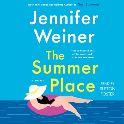 The Summer Place / Jennifer Weiner.