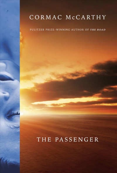 The passenger / Cormac McCarthy.