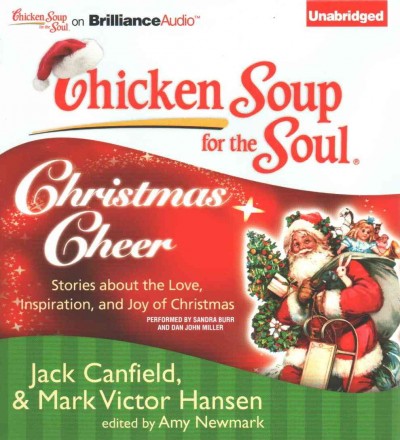 Chicken Soup for the Soul : Christmas Cheer / Jack Canfield.