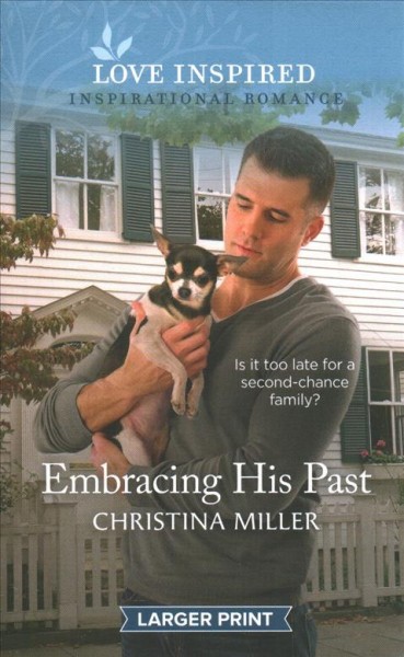 Embracing his past / Christina Miller.