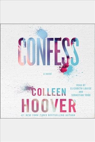 Confess / Colleen Hoover.