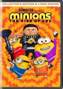 Minions 2. Rise of Gru / Universal Pictures presents ; produced by Chris Meledandri, Janet Healy, Chris Renaud ; screenplay by Matthew Fogel ; directed by Kyle Balda.