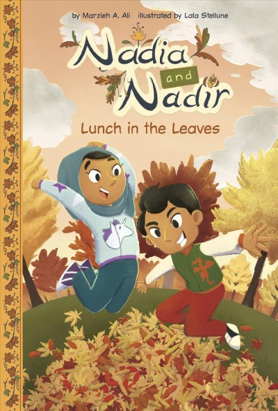 Lunch in the leaves / by Marzieh A. Ali ; illustrated by Lala Stellune.