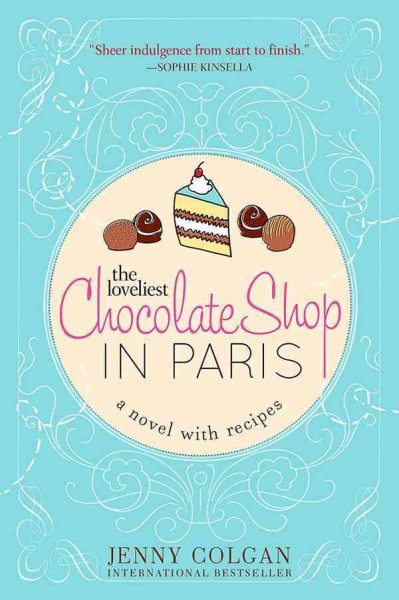 The loveliest chocolate shop in Paris / Jenny Colgan.