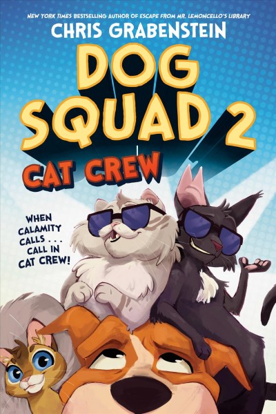 Cat crew / Chris Grabenstein ; illustrations by Beth Hughes.