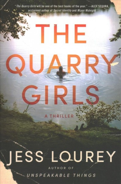 The quarry girls : a thriller / Jess Lourey.