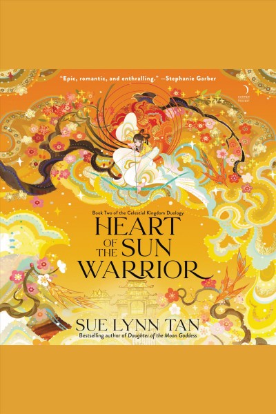 Heart of the sun warrior / Sue Lynn Tan.