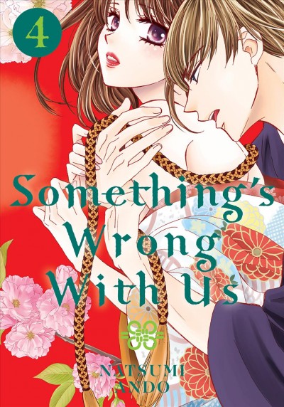 Something's wrong with us. 4 / Natsumi Ando ; translation, Sawa Matsueda Savage.