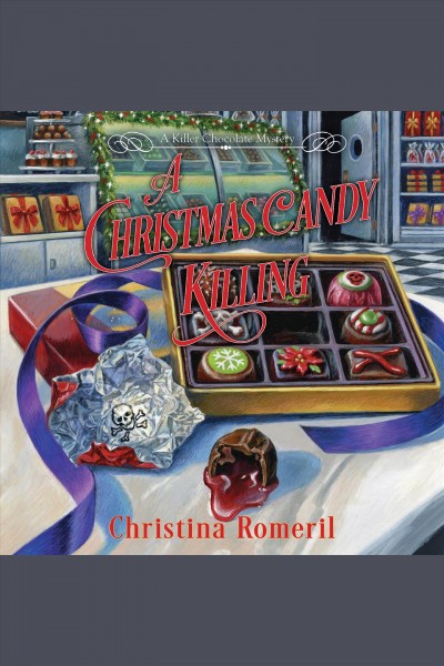 A Christmas candy killing [electronic resource] / Christina Romeril.