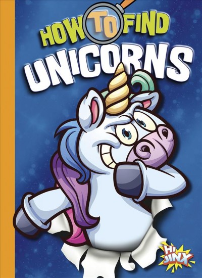 How to find unicorns / by Thomas Kingsley Troupe.