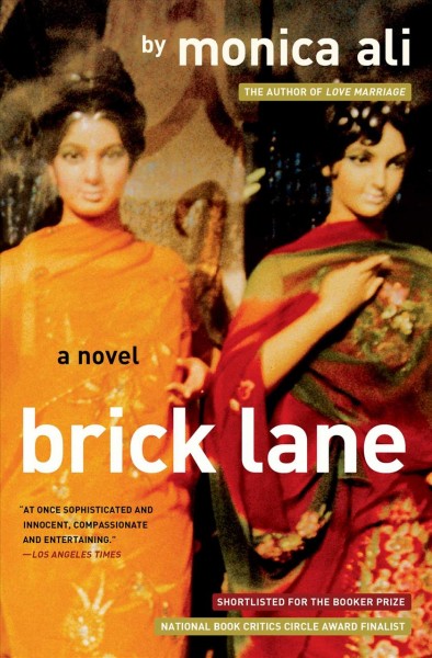 Brick lane : a novel / Monica Ali.