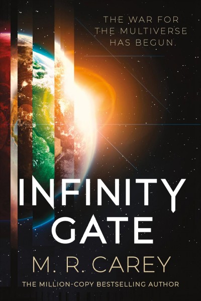 Infinity gate / M.R. Carey.