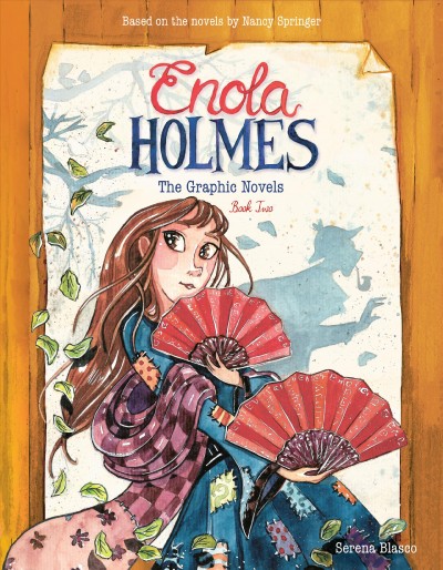Enola Holmes : the graphic novels, Book two / Serena Blasco ; translated by Tanya Gold.