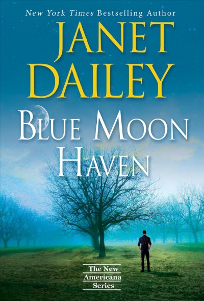 Blue Moon Haven / Janet Dailey.