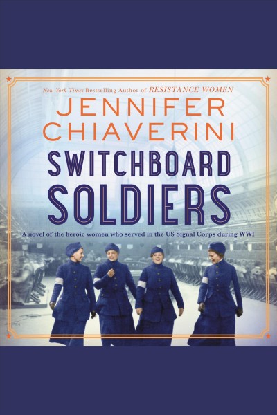 Switchboard Soldiers [electronic resource] / Jennifer Chiaverini.