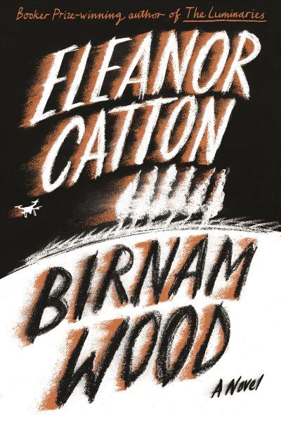Birnam wood / Eleanor Catton.