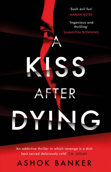 A kiss after dying / Ashok Banker.