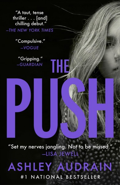 The push / Ashley Audrain.