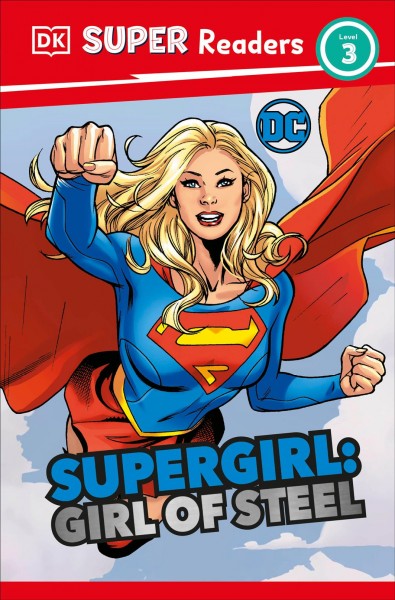 Supergirl : girl of steel / Frankie Hallam.