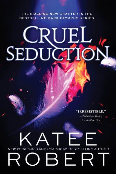 Cruel seduction [electronic resource] / Katee Robert.