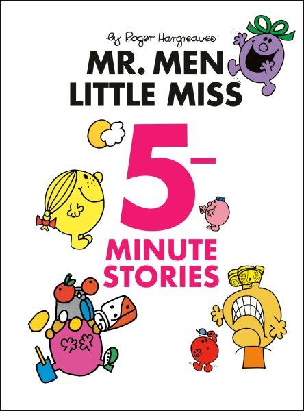 Mr. Men Little Miss 5-minute stories / Roger Hargreaves.