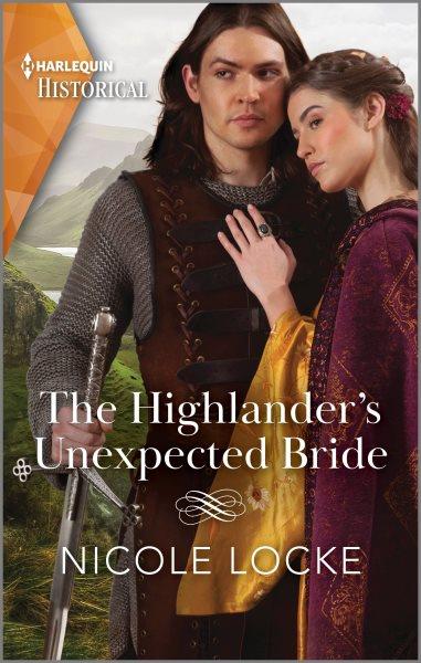 The Highlander's unexpected bride / Nicole Locke.