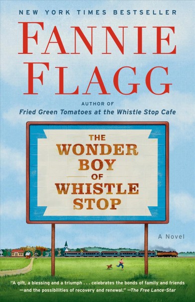 The wonder boy of Whistle Stop. Book 2 / Fannie Flagg.