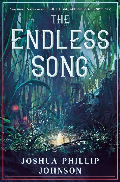 The endless song / Joshua Phillip Johnson.