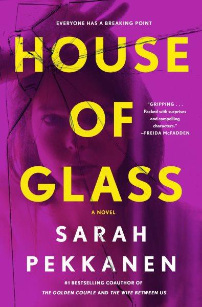 House of Glass A Novel.