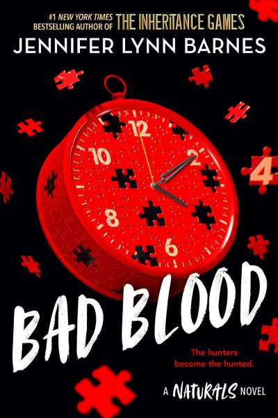 Bad blood : a Naturals novel / Jennifer Lynn Barnes.