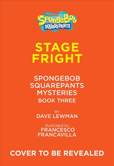 Stage fright! / by David Lewman ; illustrated by Francesco Francavilla.