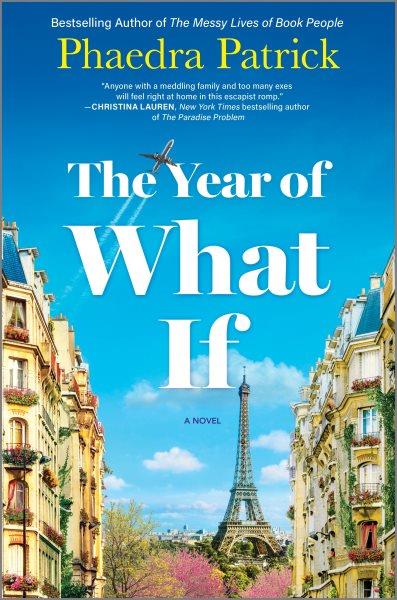The Year of What If A Novel.