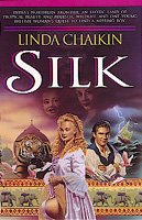 Silk / Linda Chaikin.