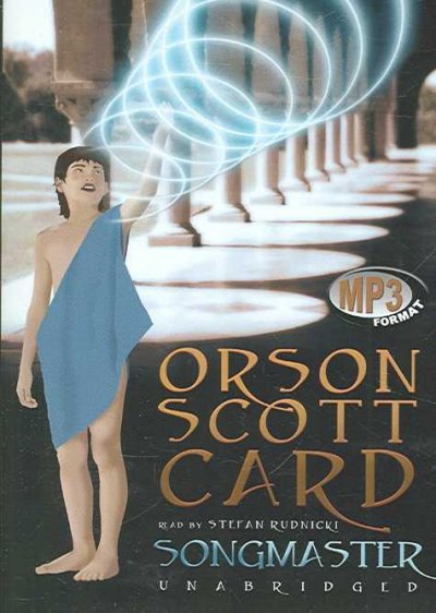 Songmaster [sound recording] / Orson Scott Card.