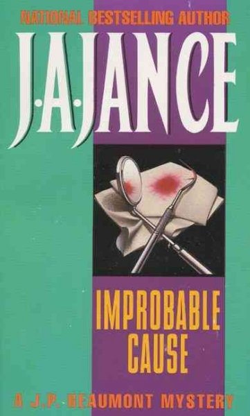 Improbable cause / J.A. Jance.